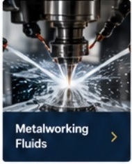 Metalworking Fluids